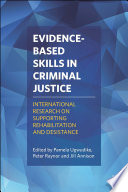 Evidence based skills in criminal justice