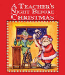 Read Pdf A Teacher's Night Before Christmas