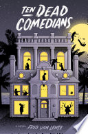 Ten Dead Comedians PDF Book By Fred Van Lente