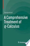 A Comprehensive Treatment of q Calculus Book