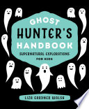 Ghost Hunter’s Handbook