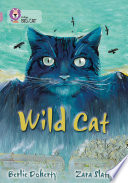 Wild Cat: Band 18/Pearl (Collins Big Cat)