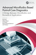 Advanced Microfluidics Based Point of Care Diagnostics