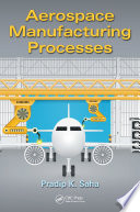 Aerospace Manufacturing Processes Book
