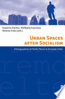 Urban Spaces After Socialism Book PDF