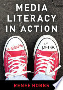 Media Literacy in Action Book