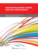 Positive Education: Theory, Practice, and Evidence