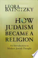 How Judaism Became a Religion Book PDF