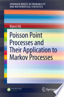 Poisson Point Processes and Their Application to Markov Processes Book PDF