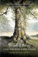 Read Pdf Wendell Berry and Higher Education