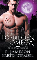 His Forbidden Omega