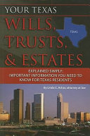 Your Texas Wills, Trusts, & Estates Explained Simply