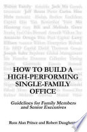 How to Build a High Performing Single Family Office