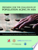 Preparing for the Challenges of Population Aging in Asia