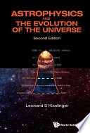 Astrophysics and the Evolution of the Universe Book
