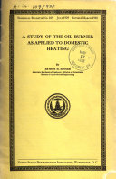 A Study of the Oil Burner as Applied to Domestic Heating