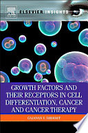 Growth Factors and Their Receptors in Cell Differentiation  Cancer and Cancer Therapy Book