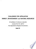 Challenges for Appalachia  Energy  Environment and Natural Resources Book