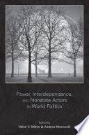 Power  Interdependence  and Nonstate Actors in World Politics