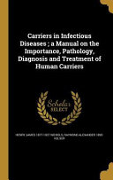 CARRIERS IN INFECTIOUS DISEASE