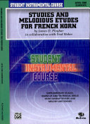 Student Instrumental Course: Studies and Melodious Etudes for French Horn, Level I [Pdf/ePub] eBook