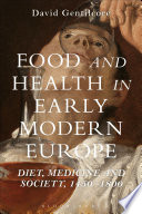Food and Health in Early Modern Europe