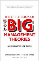 The Little Book Of Big Management Theories