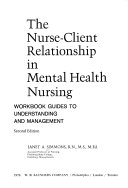 The Nurse client Relationship in Mental Health Nursing
