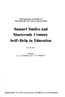 Samuel Smiles and Nineteenth Century Self help in Education