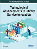Technological Advancements in Library Service Innovation Book