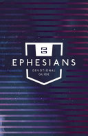 Ephesians Devotional Guide