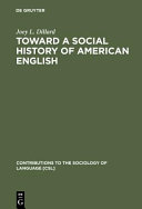 Toward a Social History of American English