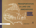 Transportation   Land Use Innovations Book
