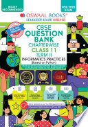 Oswaal CBSE Question Bank Chapterwise For Term 2  Class 11  Informatics Practices  For 2022 Exam  Book