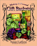 Gift Baskets: Making It Personal