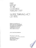 Report to the Congress  Nurse Training Act of 1975
