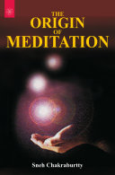The Origin of Meditation