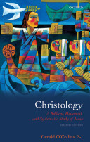 Christology: A Biblical, Historical, and Systematic Study of ...