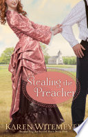 Stealing the Preacher  The Archer Brothers Book  2  Book