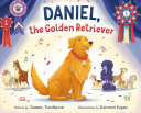 Daniel, the Golden Retriever [Pdf/ePub] eBook