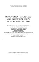 Improvement of Oil-seed and Industrial Crops by Induced Mutations