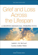 Grief and Loss Across the Lifespan  Second Edition