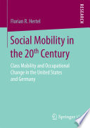 Social Mobility in the 20th Century