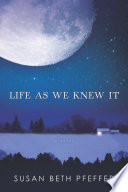 Life As We Knew It PDF Book By Susan Beth Pfeffer