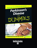 Parkinson’s Disease for Dummies® (Volume 2 of 2) (EasyRead Super Large 18pt Edition)