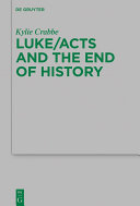 Luke/Acts and the End of History
