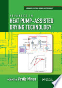 Advances in Heat Pump Assisted Drying Technology