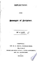 Reflections from passages of Scripture. By a Lady