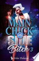 Main Chick vs Side Bitch 3 Book