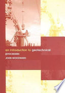 An Introduction to Geotechnical Processes Book